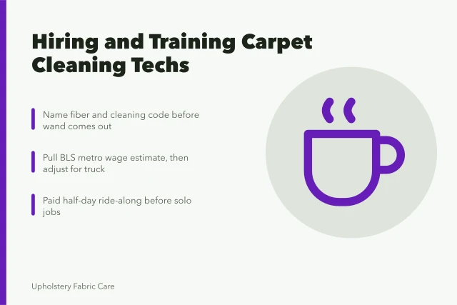 Card: hiring and training carpet cleaning technicians with fiber, code, pay evidence. How a carpet cleaning business hires and trains