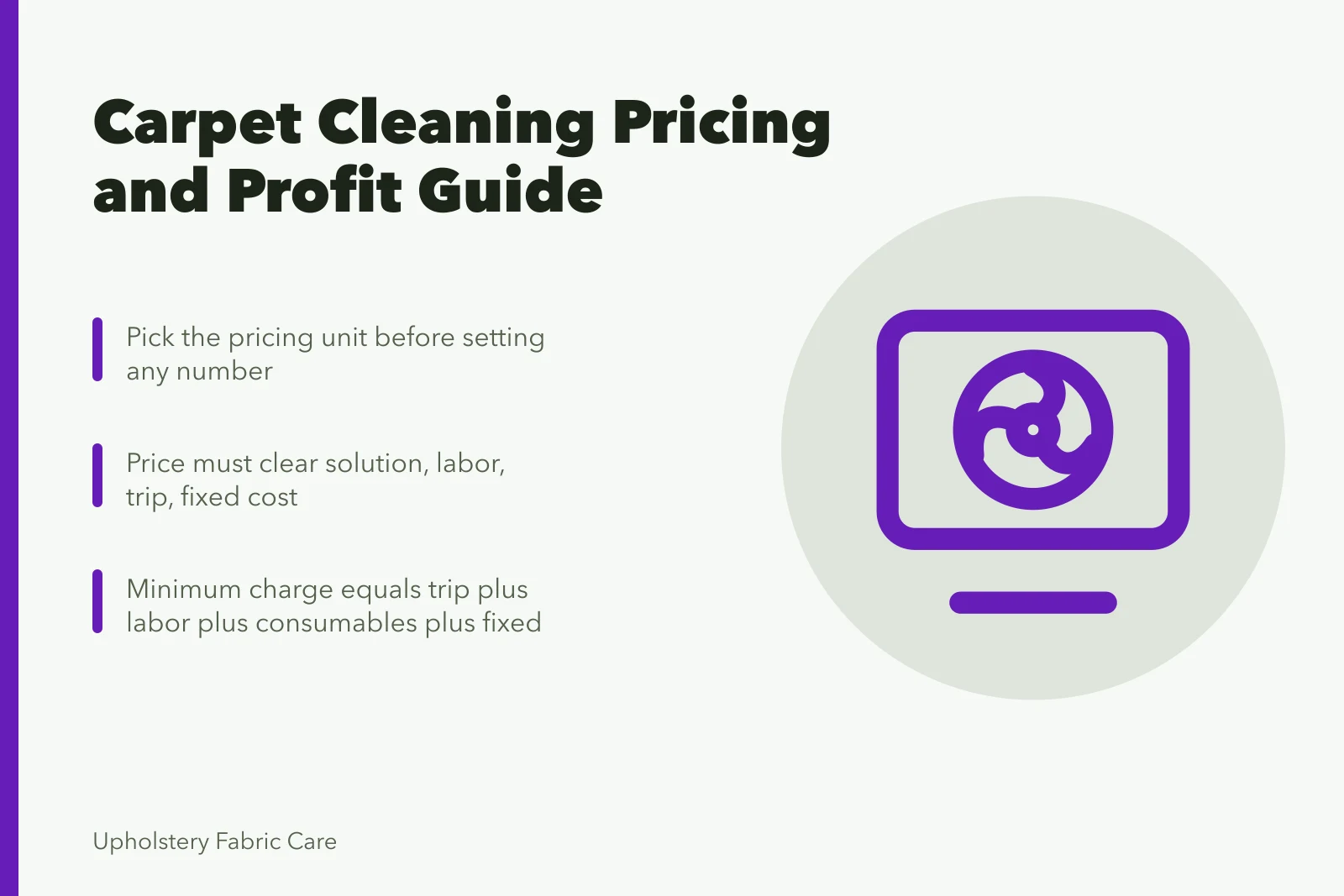 Carpet cleaning pricing guide covering units, costs, and minimum charges. Carpet cleaning pricing and profit guide