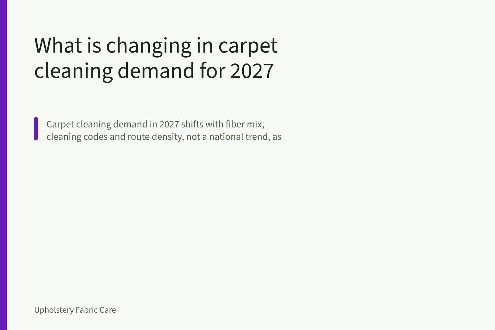 What is changing in carpet cleaning demand for 2027. What is changing in carpet cleaning demand for 2027