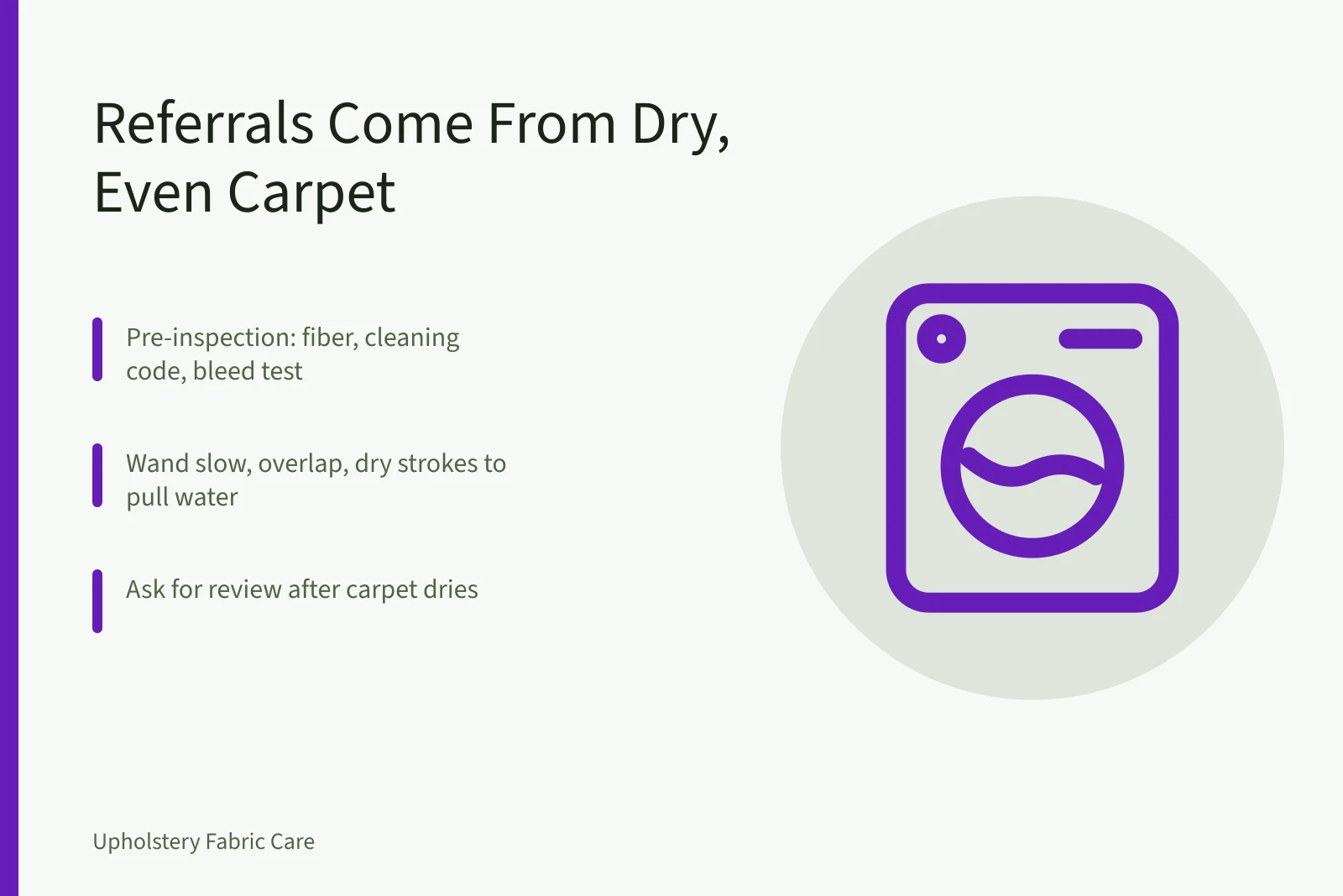 Carpet cleaning wand extracting water from wet carpet fibers. How to be the carpet cleaning business people recommend for new owners