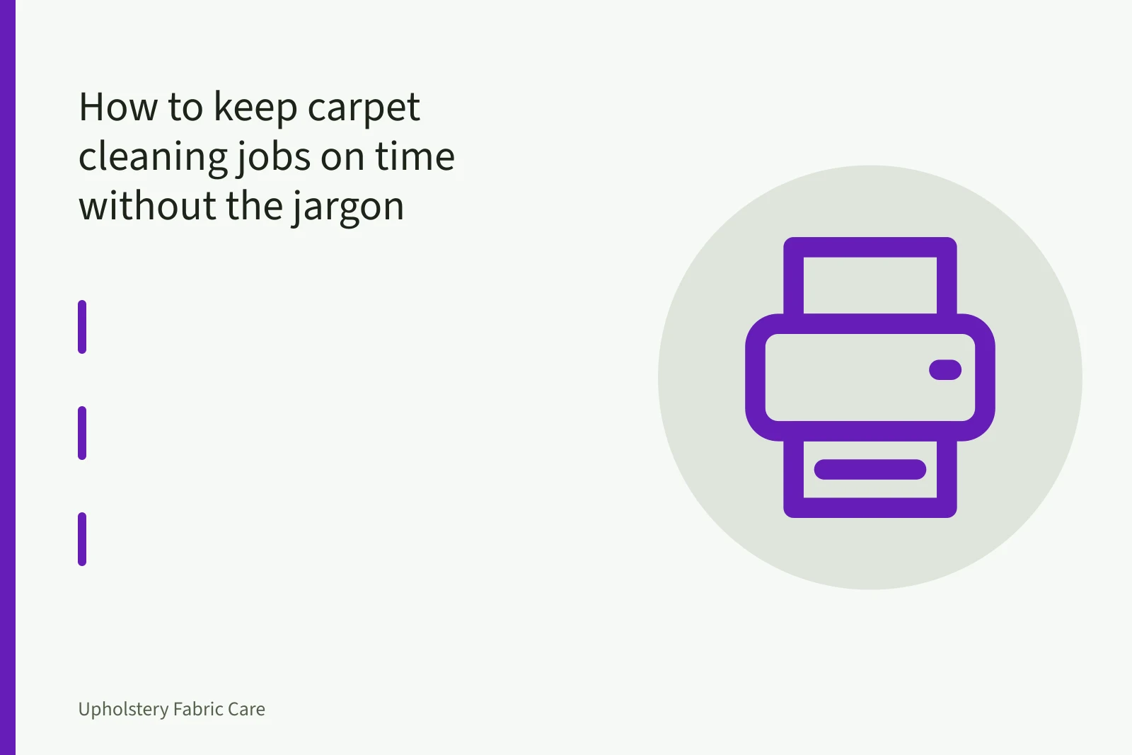 Truck-mount carpet cleaning machine in van with hoses run to building. How to keep carpet cleaning jobs on time without the jargon
